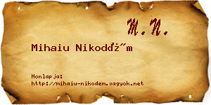 Mihaiu Nikodém névjegykártya